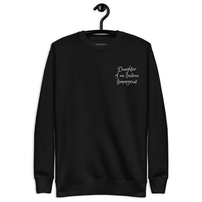 DAUGHTER OF AN INDIAN IMMIGRANT | Fleece Pullover